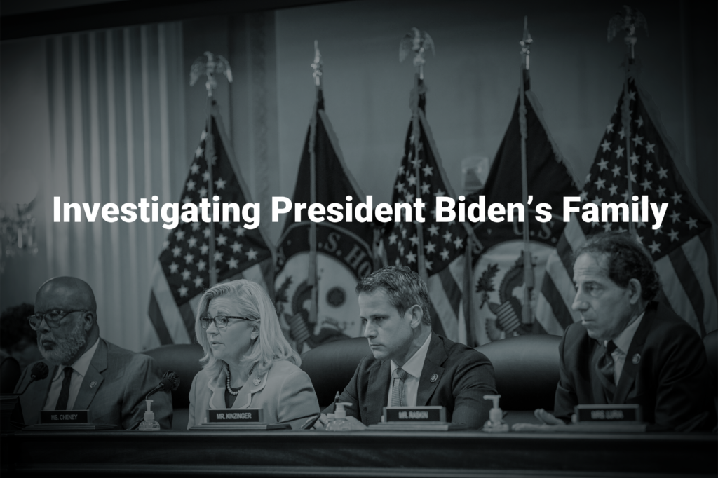 Investigating President Biden’s Family